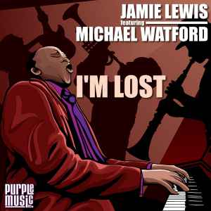 Jamie Lewis - I'm Lost album cover