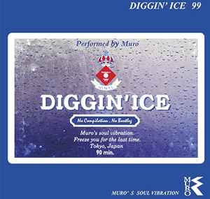 Muro – Diggin' Ice '99 (2011, CD) - Discogs