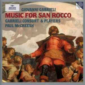 Music For San Rocco - Giovanni Gabrieli - Gabrieli Consort & Players, Paul McCreesh