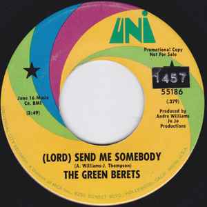 The Green Berets - (Lord) Send Me Somebody / We Must Make Things Right album cover