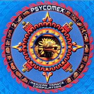 Various - Psycomex - Mexican Trance Compilation album cover