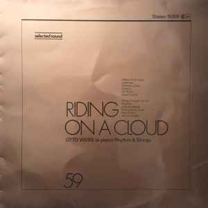 Otto Weiss Rhythm & Strings - Riding On A Cloud