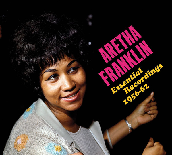 Aretha Franklin – Essential Recordings 1956-62 (2018, CD) - Discogs