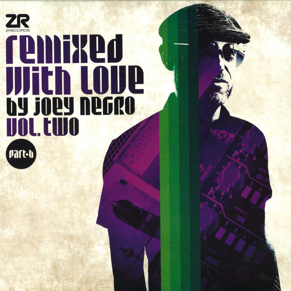 Joey Negro - Remixed With Love By Joey Negro (Vol. Two) | Releases 
