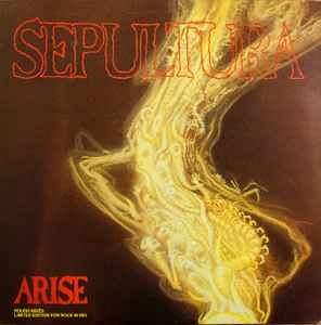 Arise (Rough Mixes Limited Edition For Rock In Rio) - Sepultura