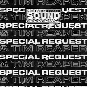 Hooversound Presents: Special Request x Tim Reaper - Special Request & Tim Reaper