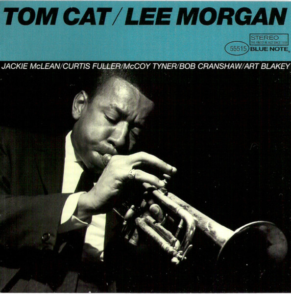 Lee Morgan – Tom Cat (2008, Gatefold, 180 g, Vinyl) - Discogs