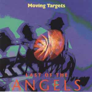Moving Targets - Last Of The Angels album cover