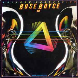Rainbow Connection IV - Rose Royce