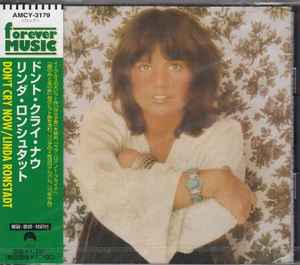 Linda Ronstadt – Don't Cry Now (1998, CD) - Discogs