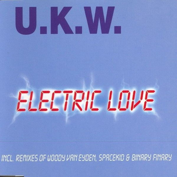 U.K.W. – Electric Love (2000