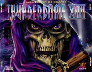 Thunderdome XVII (Messenger Of Death) - Various