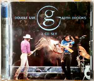 Double Live - Audio CD By Garth Brooks - VERY GOOD