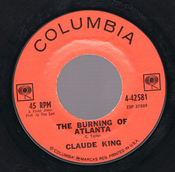 descargar álbum Claude King - The Burning Of Atlanta Dont That Moon Look Lonesome