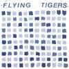 Flying Tigers - No Reply