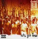 Dead Prez – Lets Get Free (2000, Vinyl) - Discogs