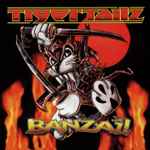 Tigertailz – Banzai! (2005, CD) - Discogs