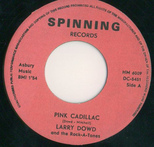 Larry Dowd And The Rock-A-Tones – Pink Cadillac / Blue Swingin 