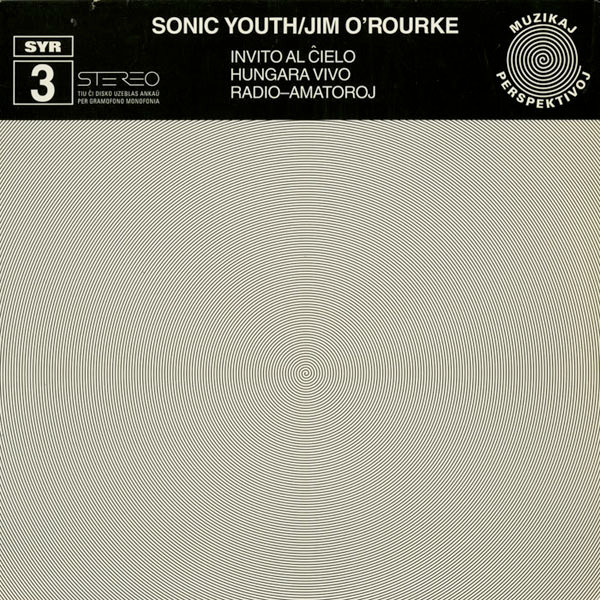 Sonic Youth / Jim O'Rourke - Invito Al Ĉielo | Releases | Discogs