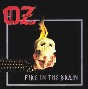 Fire In The Brain - Oz