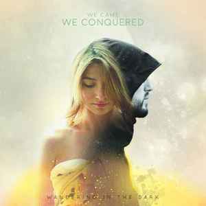 We Came We Conquered - Wandering In The Dark album cover
