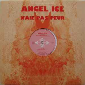Angel Ice - N'Aie Pas Peur