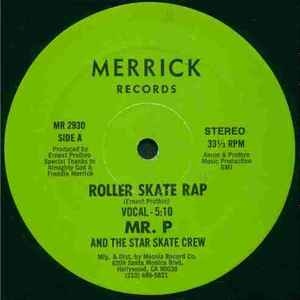 Mr. P (7) And The Star Skate Crew - Roller Skate Rap