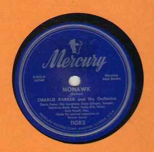 Charlie Parker And His Orchestra – An Oscar For Treadwell / Mohawk 