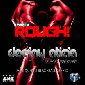 Dee Jay Alicia - I Want It Rough album cover