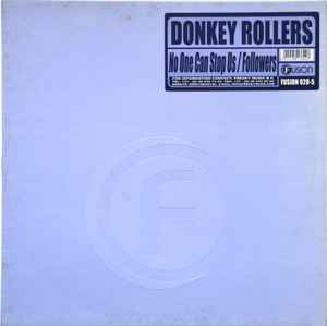 No One Can Stop Us / Followers - Donkey Rollers