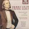 Franz Liszt - Revolutionär Und Virtuose / Revolutionary And Virtuoso