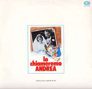 Manuel De Sica - Lo Chiameremo Andrea (Colonna Sonora Originale Del Film) album cover