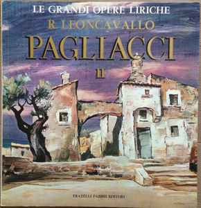 Ruggiero Leoncavallo - Pagliacci - II