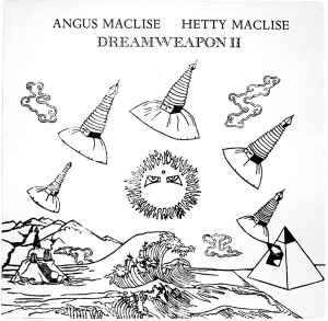 Angus MacLise - Dreamweapon II