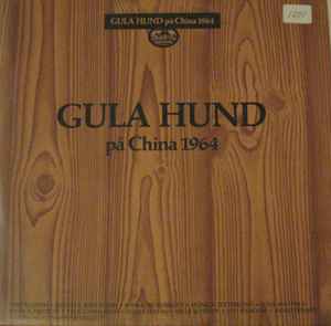Gula På China 1964 - Discogs