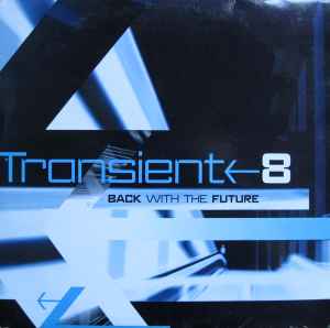 Various - Transient 8 (Back With The Future)