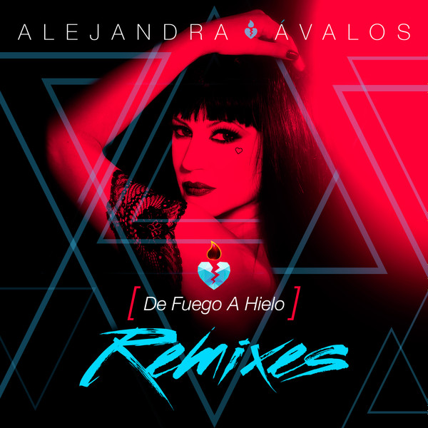 Album herunterladen Alejandra Avalos - De Fuego A Hielo Remixes