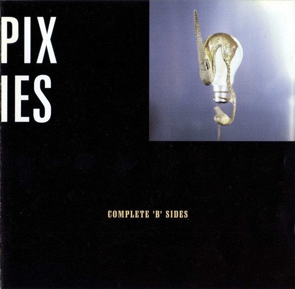 Pixies Complete B Sides Releases Discogs