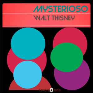 Walt Thisney - Mysterioso album cover