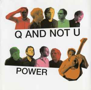 Power - Q And Not U
