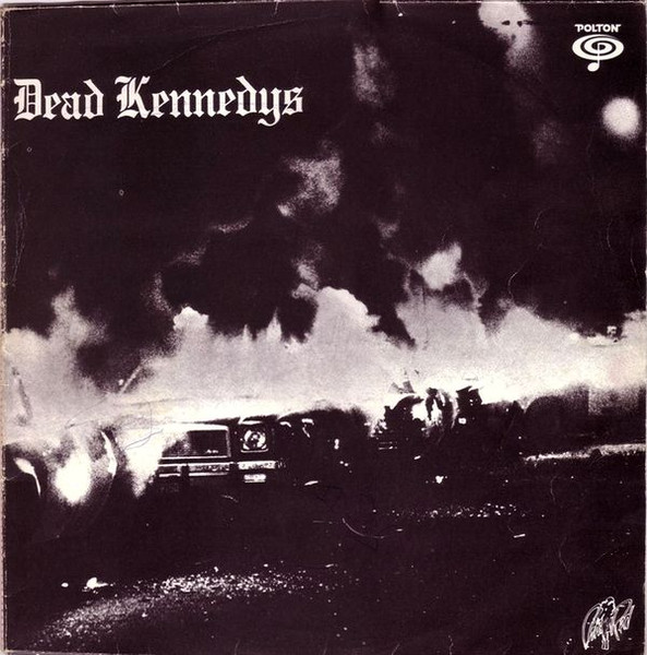 Dead Kennedys – Fresh Fruit For Rotting Vegetables (1987, Vinyl