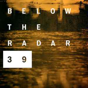 Various - Below The Radar 39 album cover