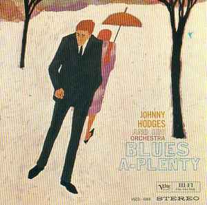 Johnny Hodges And His Orchestra – Blues-A-Plenty (Gold CD, CD