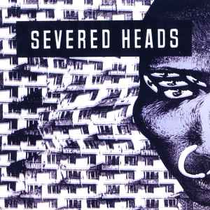 Severed Heads - Stretcher