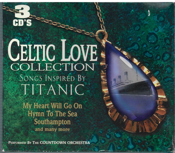 The Countdown Orchestra – Celtic Love Collection Songs Inspired By Titanic  (1998, CD) - Discogs