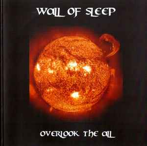 Wall Of Sleep (2) - Overlook The All