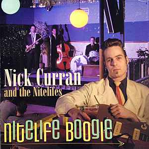 Nick Curran And The Nitelifes - Nitelife Boogie album cover