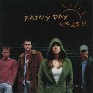 Rainy Day Crush - Free To Go album cover