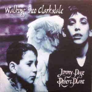 Jimmy Page, Robert Plant – Walking Into Clarksdale (1998, Vinyl 