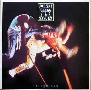 Johnny Clegg & Savuka - Shadow Man album cover